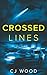 Crossed Lines (Manchester Crime Gang Series)