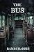 The Bus