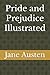 Pride and Prejudice Illustrated