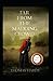 Far from the Madding Crowd Annotated