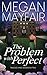 The Problem With Perfect (The Tangled Vines Saga)
