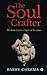 The Soul Crafter: Wisdom Casts a Spell of Its Own
