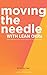 Moving the Needle with Lean Okrs: Setting Objectives and Key Results to Reach Your Most Ambitious Goal