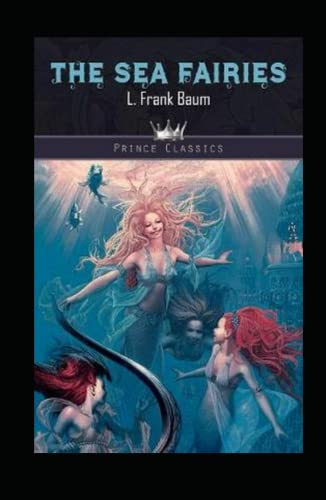 The Sea Fairies Illustrated