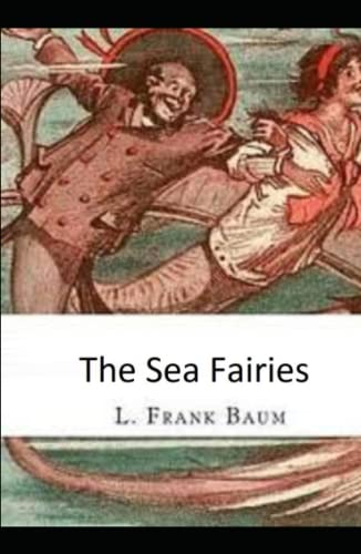 The Sea Fairies Illustrated