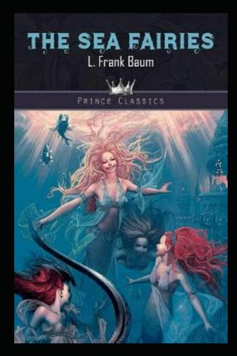 The Sea Fairies Illustrated
