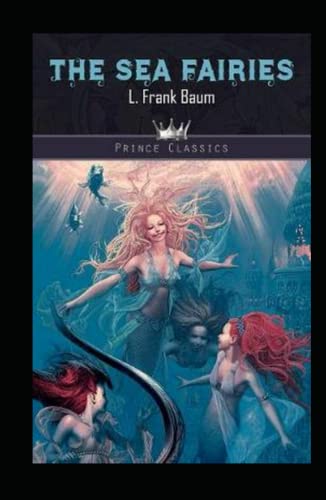 The Sea Fairies Illustrated