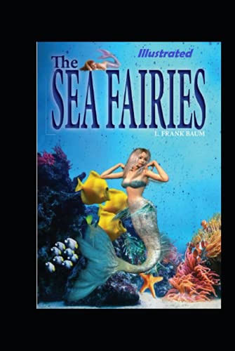 The Sea Fairies Illustrated