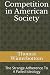 Competition in American Soc...
