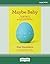 Maybe Baby: Navigating the ...