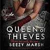 Queen of Thieves:...