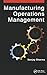 Manufacturing Operations Management