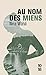 Au nom des miens