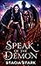Speak of the Demon (Deals with Demons #1)