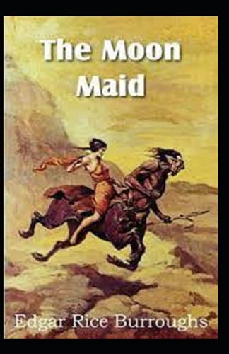 The Moon Maid Illustrated
