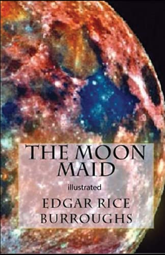 The Moon Maid Illustrated