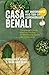 Casa Benali: Het Marokkaanse huis-tuin-en-keukenkookboek