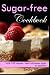 Sugar-free cookbook: With 1...