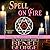 Spell On Fire (Grimoires of a Middle-aged Witch, #2)
