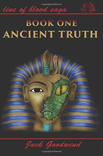 Ancient Truth (Line of Blood Saga)