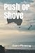 Push or Shove by Anna Fleming