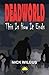 Deadworld: This Is How It Ends