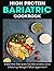 High Protein Bariatric Cookbook: Essential Recipes for Recovery and Lifelong Weight Management
