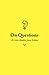 On Questions: A Little Yellow Booklet From Yellow (Little Yellow Booklets)