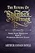 THE RETURN OF SHERLOCK HOLMES: UNABRIDGED ORIGINAL CLASSIC