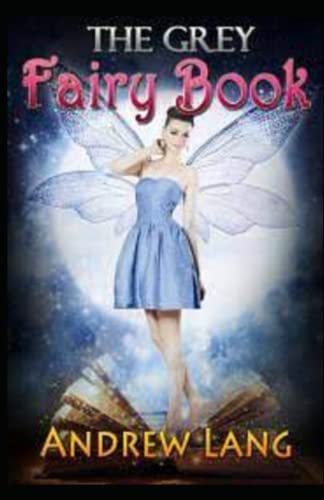 The Grey Fairy Book :