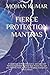 FIERCE PROTECTION MANTRAS: A Collection of Powerful, Fierce and Selected Tantrik and Shabar Mantras That Protect You and your families from All Evil ... Energies or Tantric Attack (THE MANTRAS)