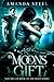 The Moons Gift: Volume 1 of Book 1 in the Moon Series