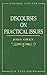 Discourses on Practical Issues