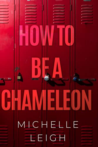 How To Be A Chameleon