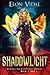 Shadowlight (Lightkey: The Intrepid Lucy Duceaul, Book 3 - PART 1)