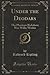 Under the Deodars (Classic Reprint): The Phantom Rickshaw; Wee Willie Winkie