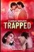 Trapped: A Lesbian Romance