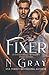 The Fixer (Shifter Days, Vampire Nights & Demons in between)