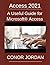 Access 2021: A Useful Guide for Microsoft® Access