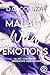 Malady: Wild Emotions (Malady, #4)
