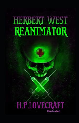 Herbert West: Reanimator Illustrated