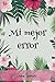 Mi mejor error (Spanish Edition)