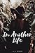 In Another Life: Second Chances 1