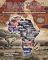 Bantus The untold...