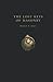 The Lost Keys of Masonry: The Legend of Hiram Abiff (Original Student Edition)