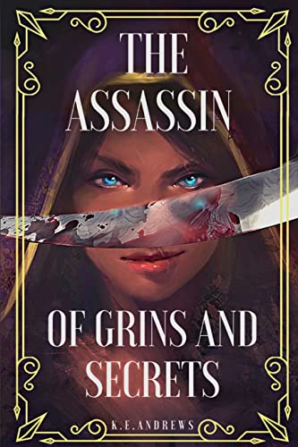 The Assassin of Grins and Secrets (Paperback)