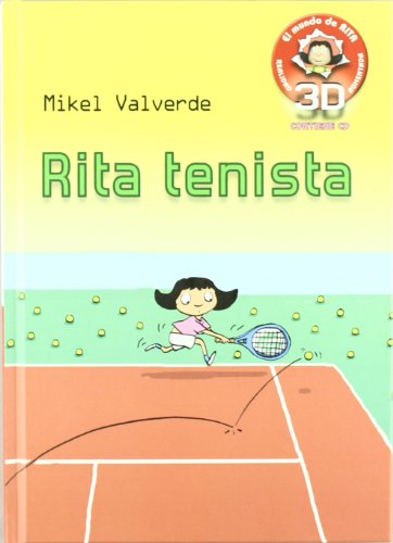 Rita Tenista - Realidad Aumentada (El mundo de Rita) (Spanish Edition)