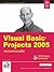 Visual Basic Projects 2005: Instant Results
