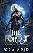 The Forest: Dark Fantasy Supernatural Horror (A Tale of Disturbia)