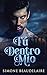 Tú Dentro Mío (Spanish Edition)